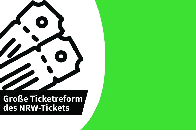 Die Grafik zeigt das Symbol von Tickets und die Überschrift "Große Ticketreform des NRW-Tickets" neben einem grünen Hintergrund
